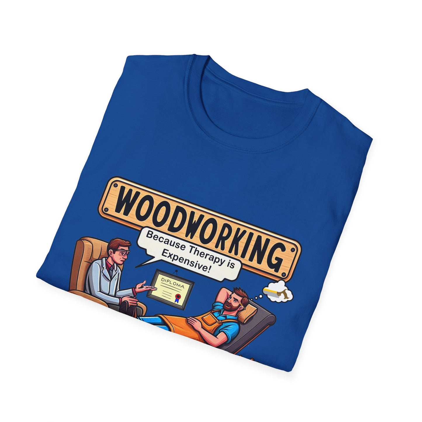 Woodworking Therapy T-Shirt, Funny Gift for Woodworkers, Unisex Tee for DIY Lovers, Birthday Present, Humor Shirt
