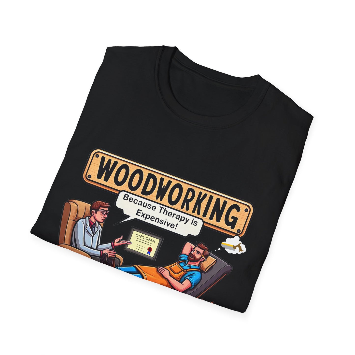 Woodworking Therapy T-Shirt, Funny Gift for Woodworkers, Unisex Tee for DIY Lovers, Birthday Present, Humor Shirt