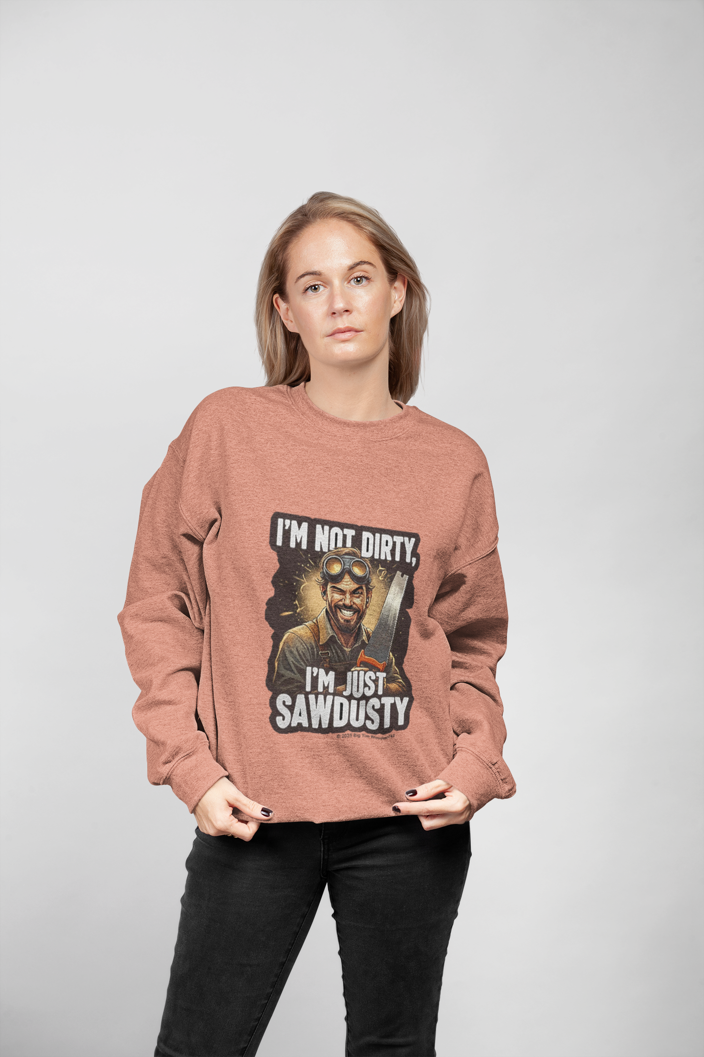 Sawdusty Woodworker Sweatshirt