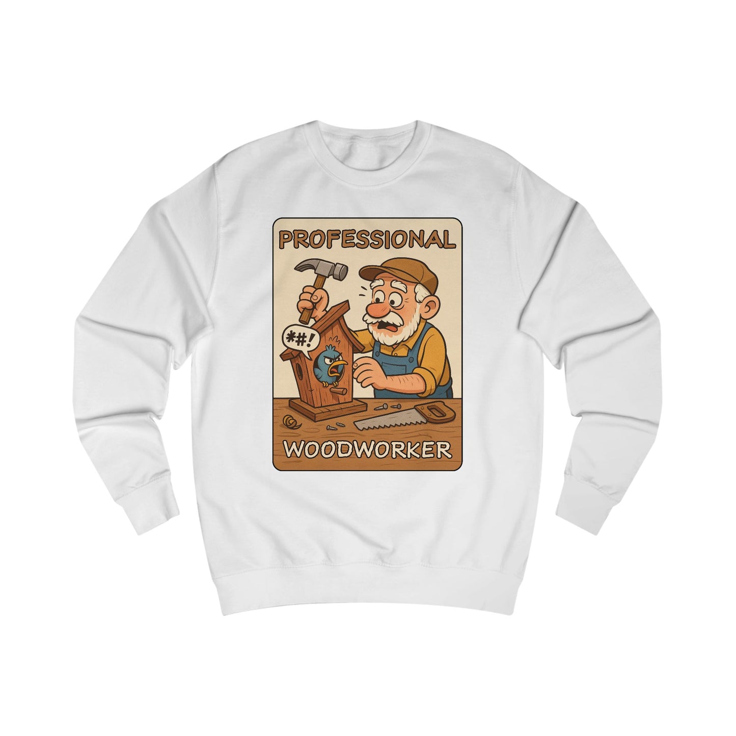 Professional Woodworker Unisex Sweatshirt, Gift for Carpenter, Funny Sweatshirt, Cozy Workwear, Great for Holidays, Woodworking Gifts