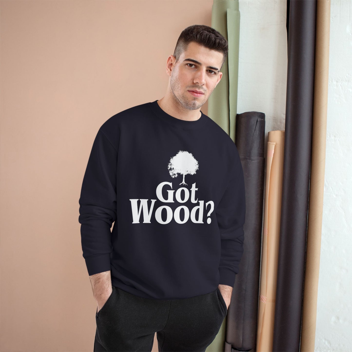 Got Wood? Champion Sweatshirt, Funny Gift, Casual Wear, Eco-Friendly Fashion, Nature Lover Gift, Tree Lover Apparel