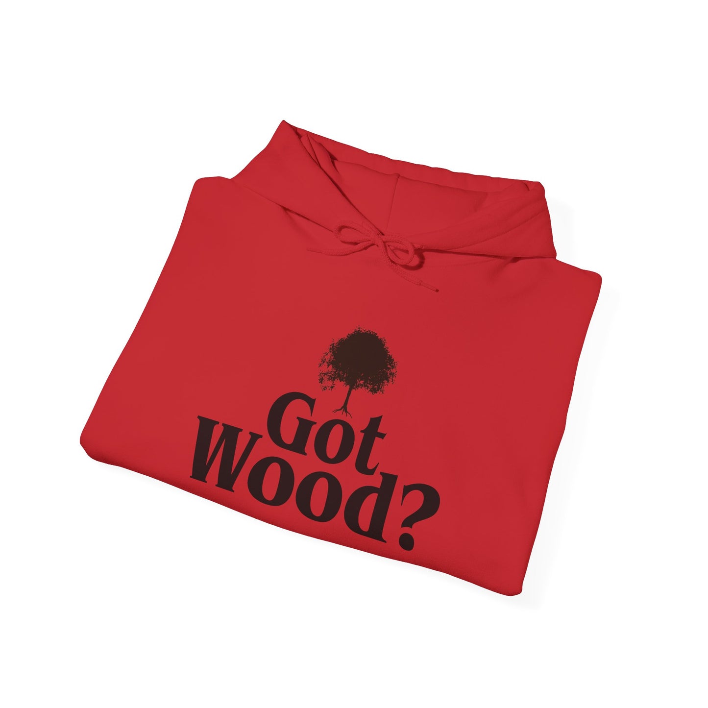 Funny 'Got Wood?' Hooded Sweatshirt - Perfect for Woodworkers and Carpenters