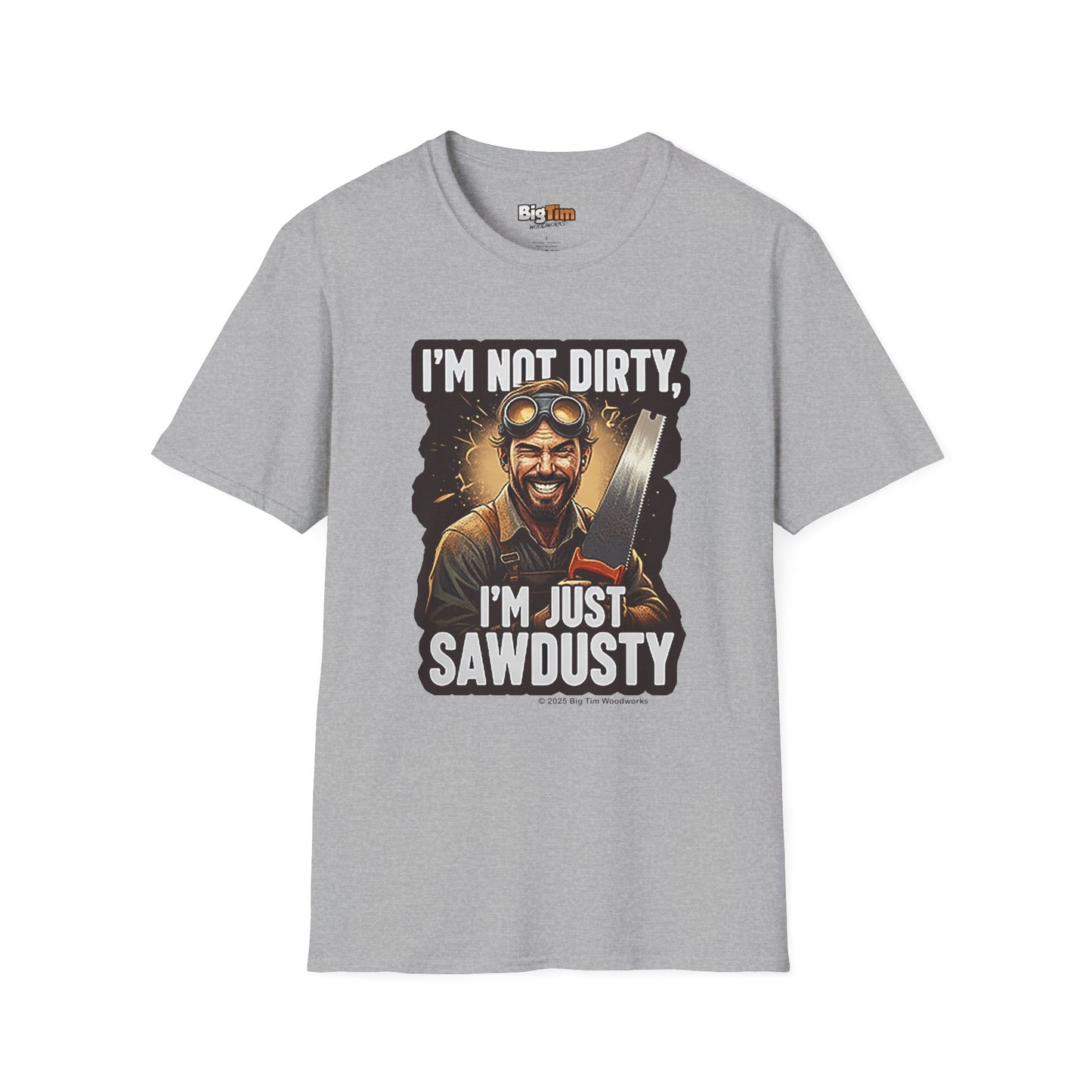 Sawdusty Woodworker T-Shirt