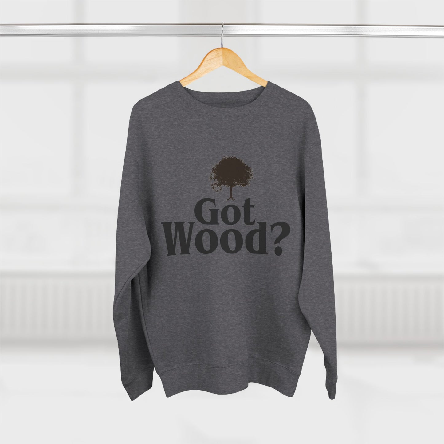 Woodworker Crewneck Sweatshirt - 'Got Wood' Design