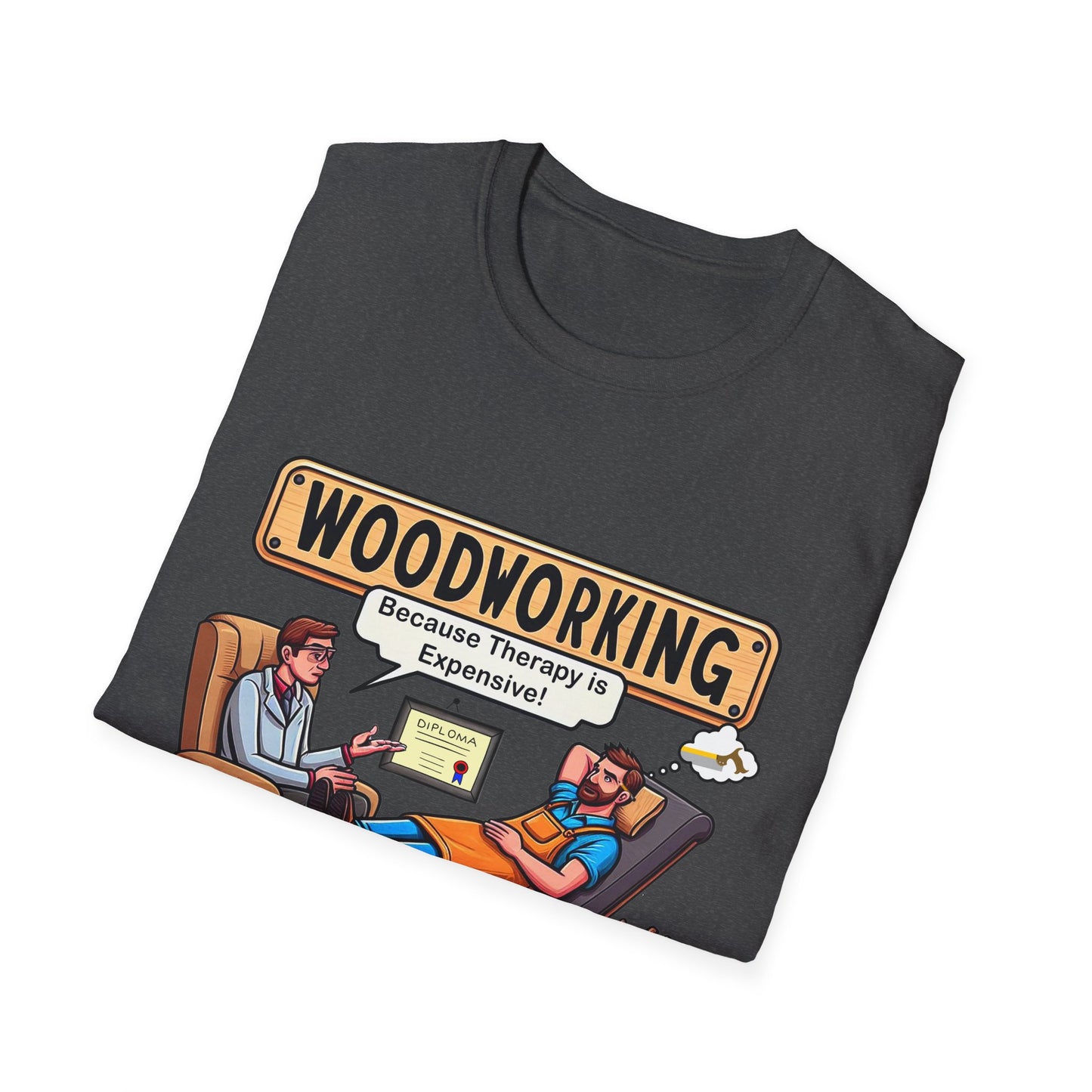 Woodworking Therapy T-Shirt, Funny Gift for Woodworkers, Unisex Tee for DIY Lovers, Birthday Present, Humor Shirt