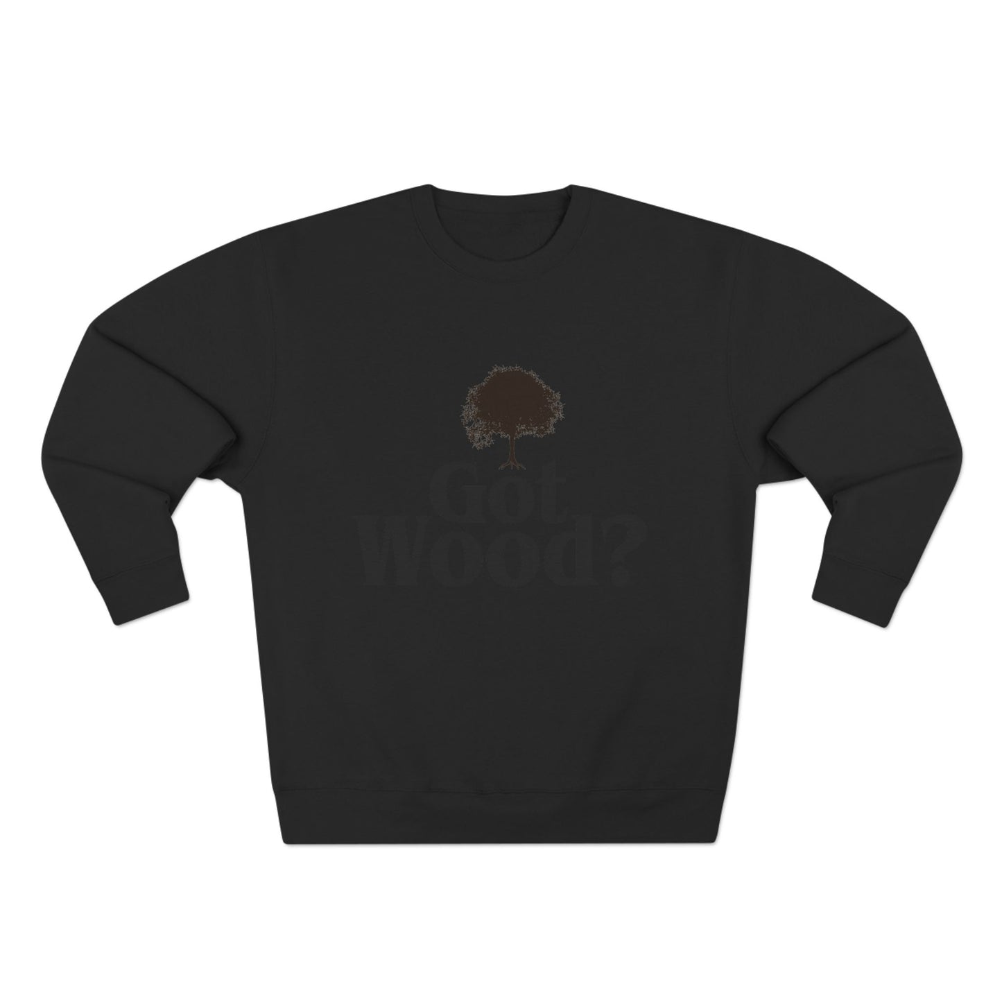 Woodworker Crewneck Sweatshirt - 'Got Wood' Design